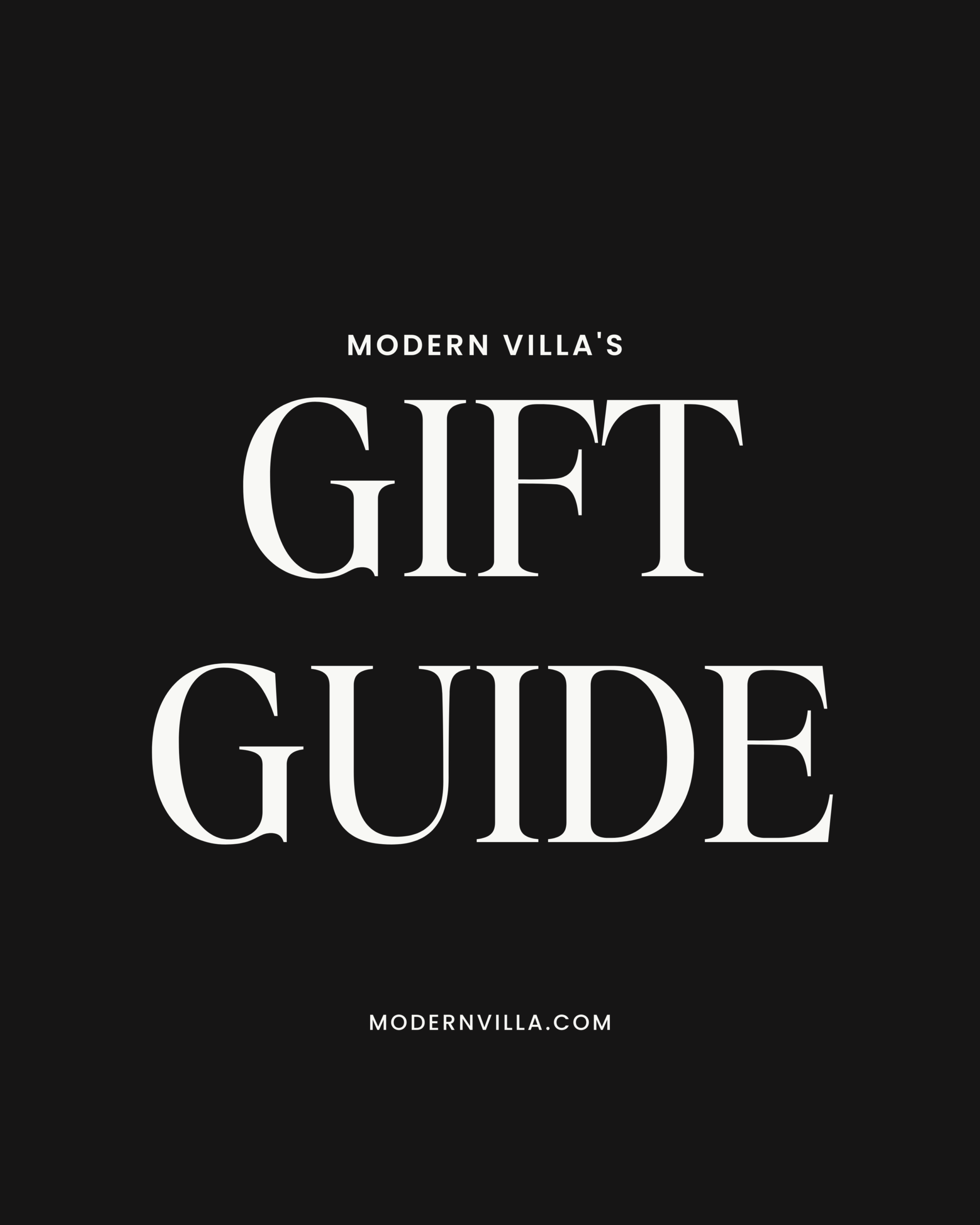 Modern Villa Gift Guide